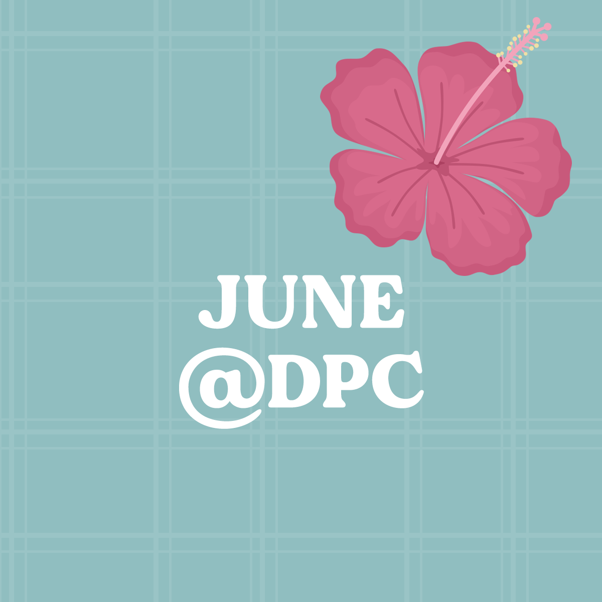 DPC Digitals June Digital Planning | @DPCDigitals