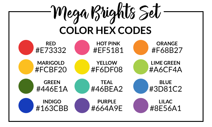 Mega Brights Hex Codes