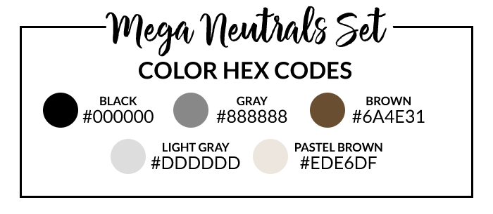 Mega Neutrals Hex Code