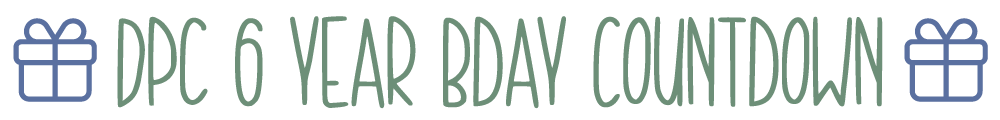 DPC 6 Year Birthday Countdown