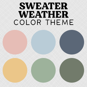 Sweater Weather Color Theme