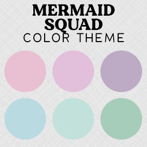 Mermaid Squad - Waves Color Theme