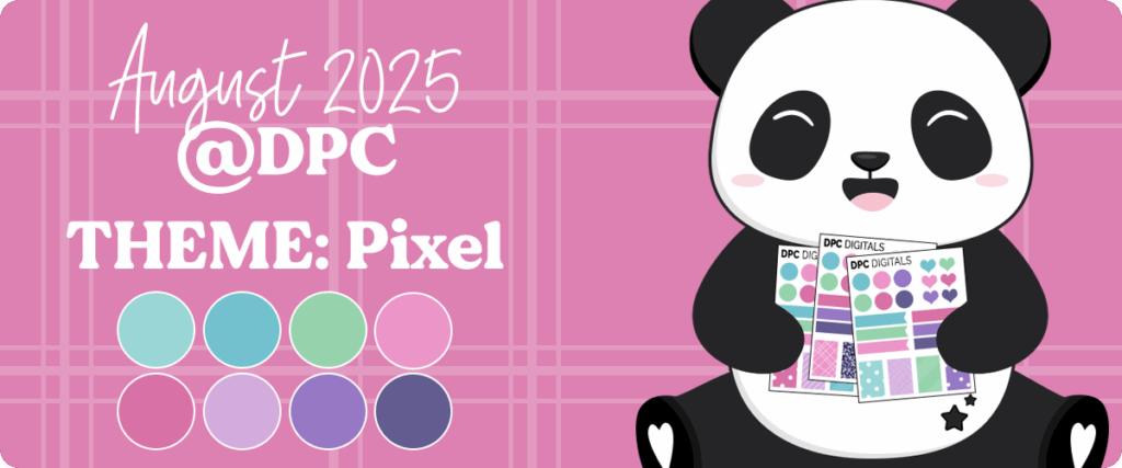 DPC Digitals August Digital Planning | @DPCDigitals