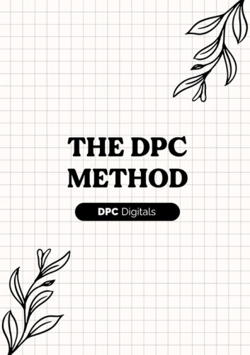 The DPC Method Guide @DPCDigitals
