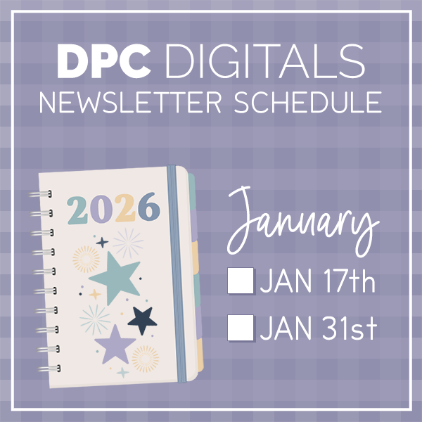 January 2026 Newsletter Schedule @DPCDigitals